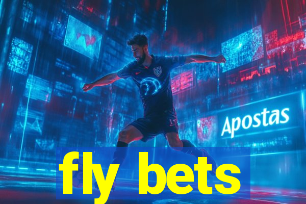 fly bets